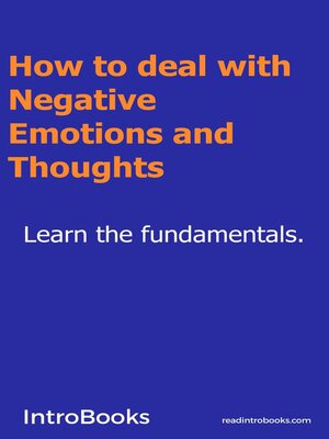 cover image of How to deal with Negative Emotions and Thoughts
